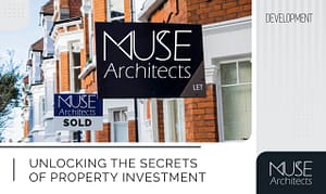 Muse Architects - Unlocking the Secrets of Property Investment