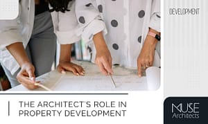 architects role in property develepment